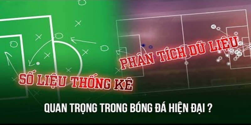 Phân tích dữ liệu và thống kê chuyên sâu chi tiết cùng kết quả bóng đá 